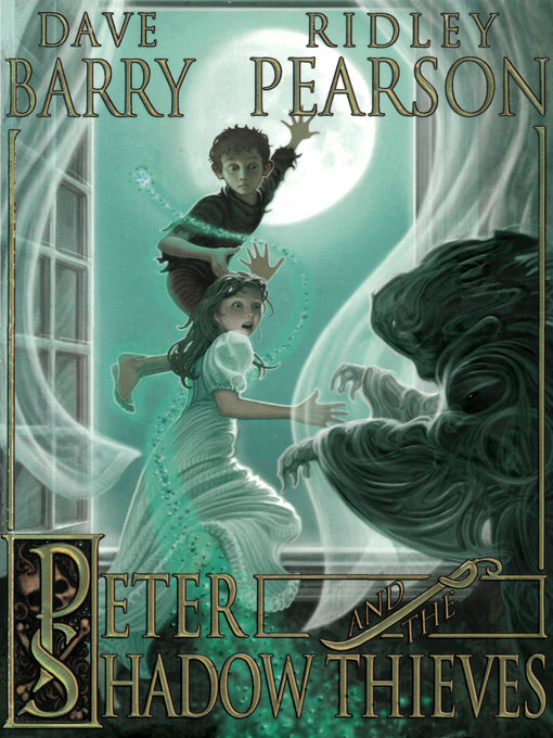 Title details for Peter and the Shadow Thieves by Dave Barry - Wait list
